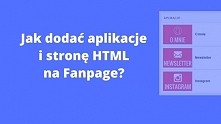 Chcesz dodać do swojego Fanpage na Facebooku aplikację Instagram, Twitter, Pinterest, Youtube lub stronę HTML? W tym artykule zobaczysz, jak możesz to zrobić.
