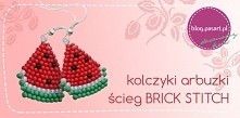 Darmowy kurs DIY - brick stitch - apetyczne kolczyki arbuzki!