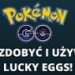 Pokemon GO - Jak zdobyć i używać lucky eggs! 
Sprawdź najlepszy poradnik do pokemonów, dzięki któremu poznasz sprawdzone sposoby na zdobycie ogromnej ilości szczęśliwych jajek lucky eggs w grze Pokemon GO. Oprócz tego naucz się używać je i wykorzystywać jak najlepiej. Teraz i Ty możesz grać na podwójnym expie, ciesząc się wysokim poziomem w grze. Gra Pokemon GO nigdy nie była tak łatwa i przyjemna.
