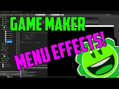 Game Maker Tutorial: Cool Menu Effects [DOWNLOAD]