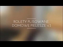 Rolety Plisowane || Roleta PLISA || Słoneczna Sesja DOMOWE PIELESZE