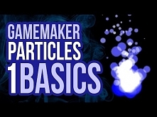 GameMaker - Particles: Basics