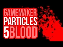 GameMaker - Particles: Blood