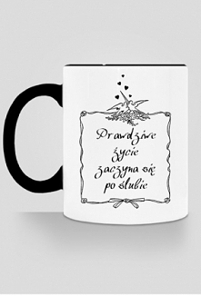 Prawdziwe życie zaczyna się po ślubie