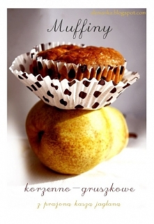 Korzenne muffiny gruszkowe z prażoną kaszą jaglaną