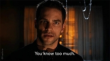 You know too much