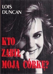 "Kto zabił moją córkę?...