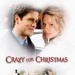 Crazy For Christmas (2005)
...