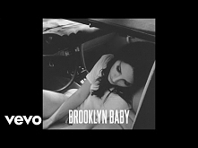 Lana Del Rey - Brooklyn Baby (Official Audio) *,* *.*