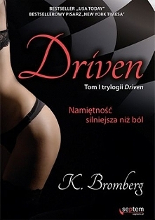 K.Bromberg - Driven. Namięt...