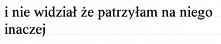 "Patrz Sercem nie ocza...