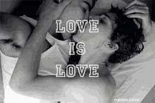 LOVE IS LOVE!