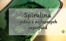 Spirulina jako jedna z najlepszych alg