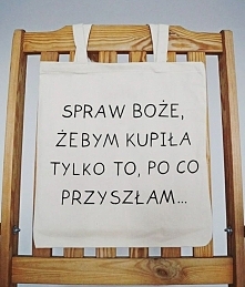 Torba bawełniana z ręcznie malowany napisem 'Spraw Boże, żebym kupiła tylko to, po co przyszłam' :) zapraszam na fb luludiy oraz Instagram lulu.diy :)