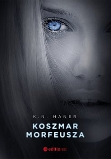 Koszmar Morfeusza - K.N. Haner