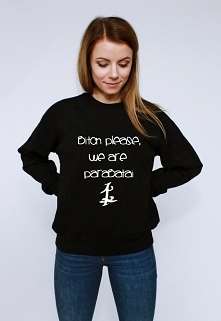 BLUZA PRZYJAŹNI - modna młodzieżowa bluza fandomowa z nadrukiem BITCH PLEASE WE ARE PARABATAI. - bluza Dary Anioła dla najlepszych przyjaciół - PARABATAI. Fajna bluza dla przyja...