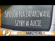 Sposób na zaparowane szyby w aucie