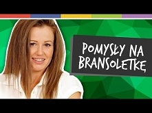 SPRYTNE BABKI - POMYSŁY NA BRANSOLETKĘ [odc. 45]