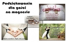 Przekaż podziękowania swoim gościom za przybycie. Magnesy na lodówkę z Twoją dedykacją i grafiką będą miłym upominkiem. 
Przyślij zdjęcie, napisz dedykację my zrobimy projekt. 
...