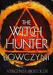 Tom 1 cyklu " Łowczyni...