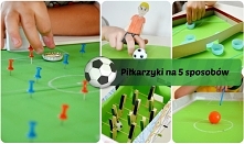 piłkarzyki DIY idealne na wakacje