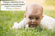 Wpływ witaminy D na prawidłowy rozwój dzieci
