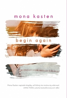 Mona Kasten - Begin Again