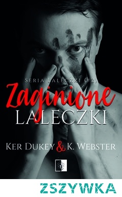 Ker Dukey & K. Webster - Zaginione laleczki