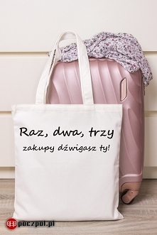 Raz, dwa, trzy zakupy dźwigasz ty