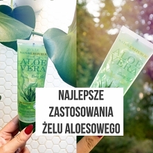 Żel aloesowy - po co i na co?
