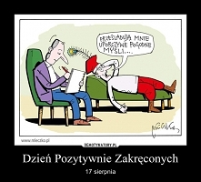 17 sierpnia - Dzień Pozytyw...