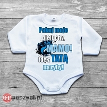 Pakuj moje pieluchy mamo idę z tatą na ryby