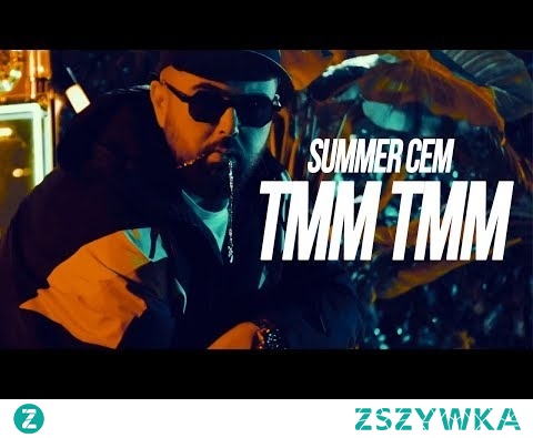 Summer Cem ` TMM TMM ` [ official Video ] prod. by Miksu