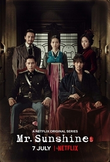 Mr. Sunshine 
24-odcinkowy serial koreański, w Polsce udostępniona za pośrednictwem platformy Netflix.
Mr. Sunshine ukazuje losy mieszkańców królestwa Korei na początku XX wielu...