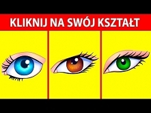 Kolor twoich oczu ujawni dominującą cechę twojej osobowości