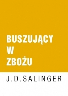 Buszujący w zbożu - Jerome David Salinger