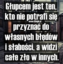 Całe zło w innych...