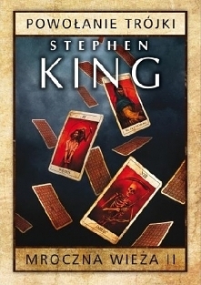6. 'Mroczna wieża: Powołanie Trójki' Stephen King (1987)