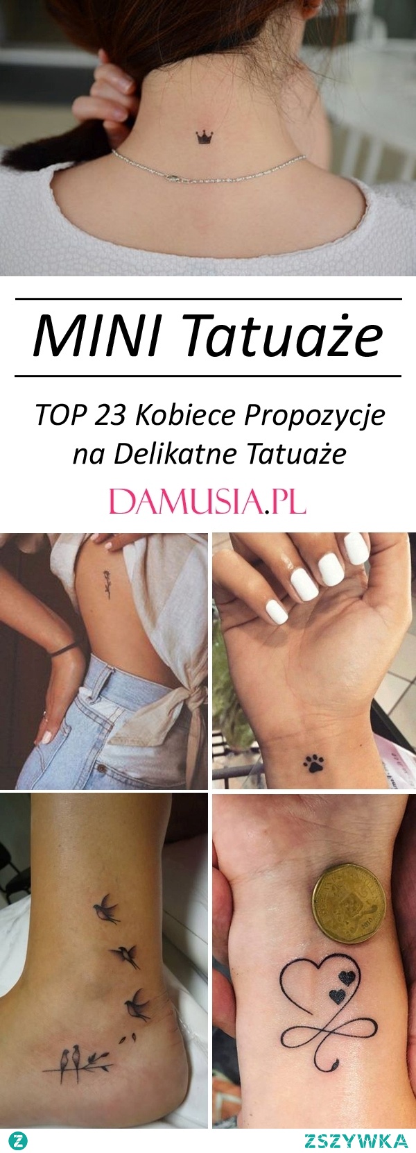 Mini Tatuaż – TOP 23 Kobiece Propozycje na Delikatne Tatuaże