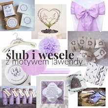 lawenda jako motyw przewodni ślubu i wesela