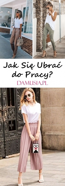 Jak Się Ubrać do Pracy? 20 ...