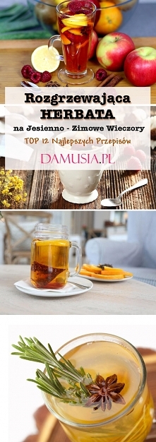 Rozgrzewająca Herbata na Jesień i Zimę: TOP 12 Najlepszych Przepisów