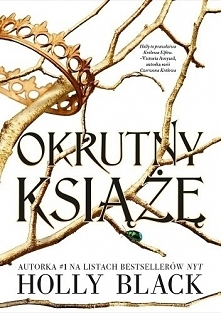 Okrutny książę - Tom I - Krwawa zbrodnia na zawsze odmienia los trzech sióstr. Zostają porwane do świata elfów, bajecznego Elysium. Upływa dziesięć lat; Jude pragnie za wszelką ...