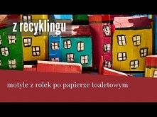 Motyle z rolek po papierze ...