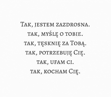 mojecytatki .pl/14209-tak,_jestem_zazdrosna.html



#love #polishgirl #polishboy #polish #miłość #cytaty #cytatyomiłości #naiwna #ufam #kocham #zycie #zazdrosc #tesknota #potrze...