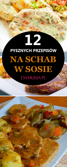 Pomysły na Schab w Sosie – ...