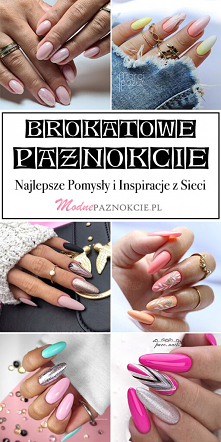 Paznokcie z Brokatem – Najlepsze Pomysły i Inspiracje z Sieci