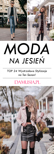 Moda na Jesień 2020- TOP 24...