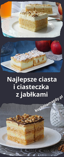 Najlepsze ciasta i ciasteczka z jabłkami.
Nasze polskie złoto, cenne w witaminy i minerały. Jest ich różne rodzaje i mają różne smaki. O czym mowa? O jabłkach, jabłuszkach! Nie ...
