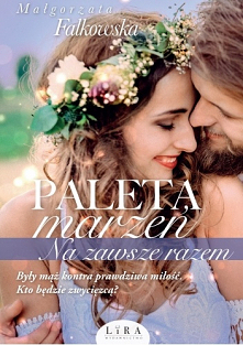 Paleta marzeń - Na zawsze razem